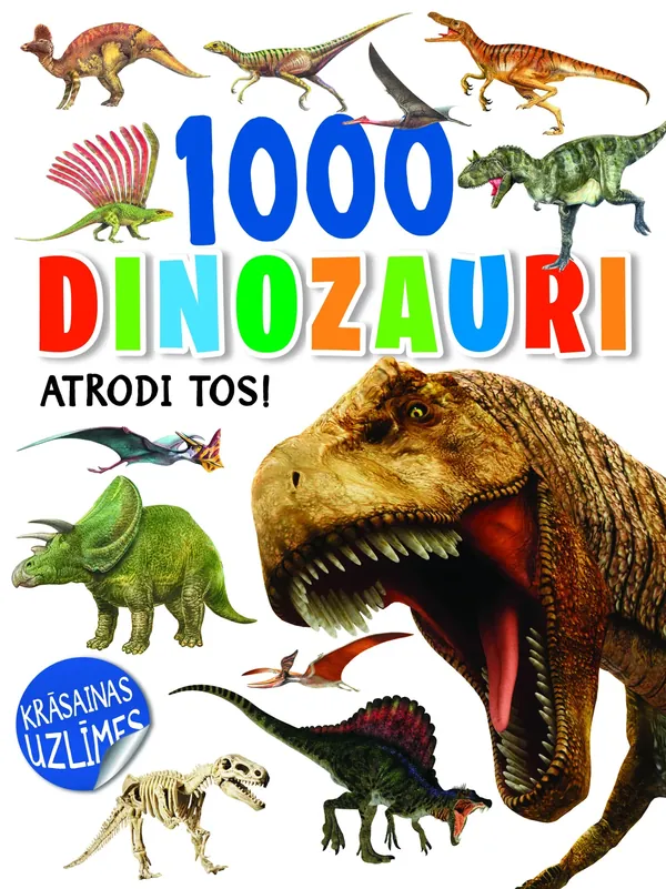 1000 dinozauri ar uzlīmēm