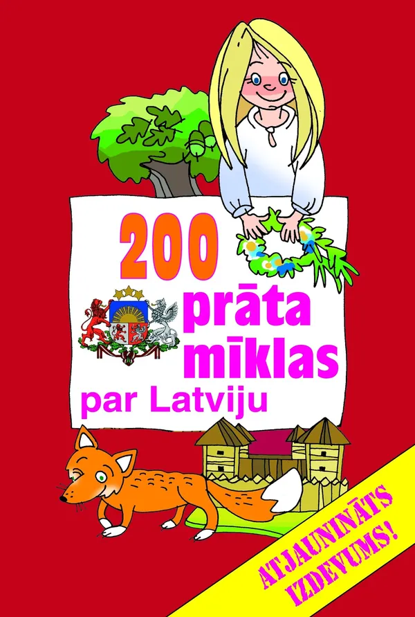 200 prāta mīklas par Latviju. Atjaunināts izdevums!