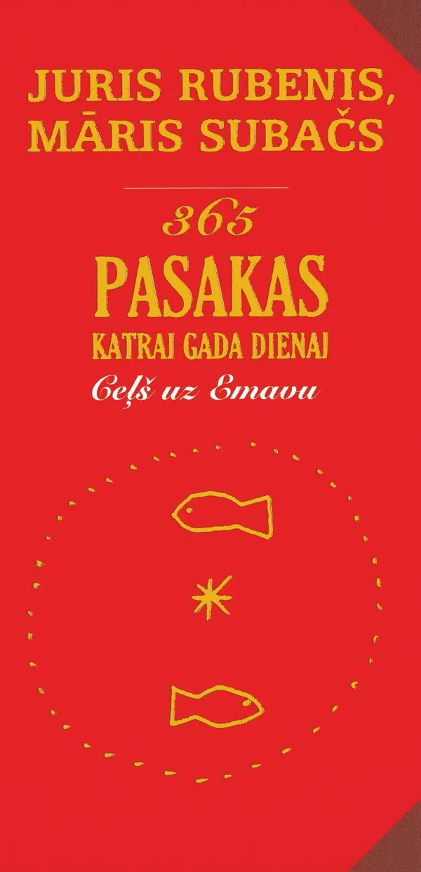 365 pasakas katrai gada dienai. Ceļš uz Emavu