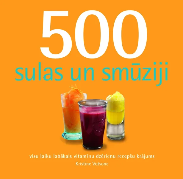 500 sulas un smūziji