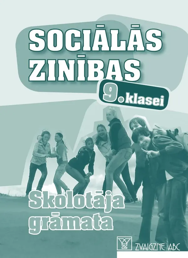 Sociālās zinības 9. klasei. Skolotāja grāmata