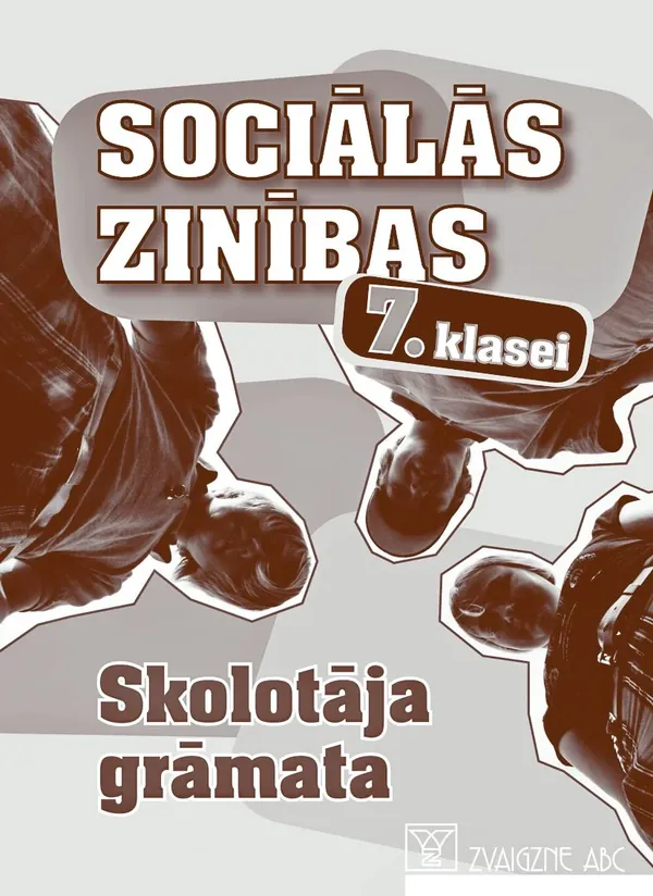 Sociālās zinības 7. klasei. Skolotāja grāmata
