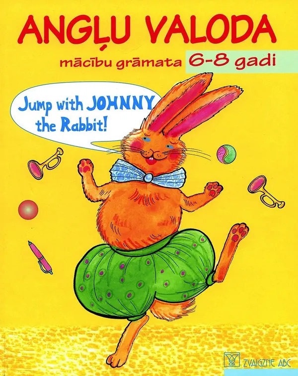 Jump with Johnny the Rabbit! Angļu valoda 6-8 gadi. Mācību grāmata
