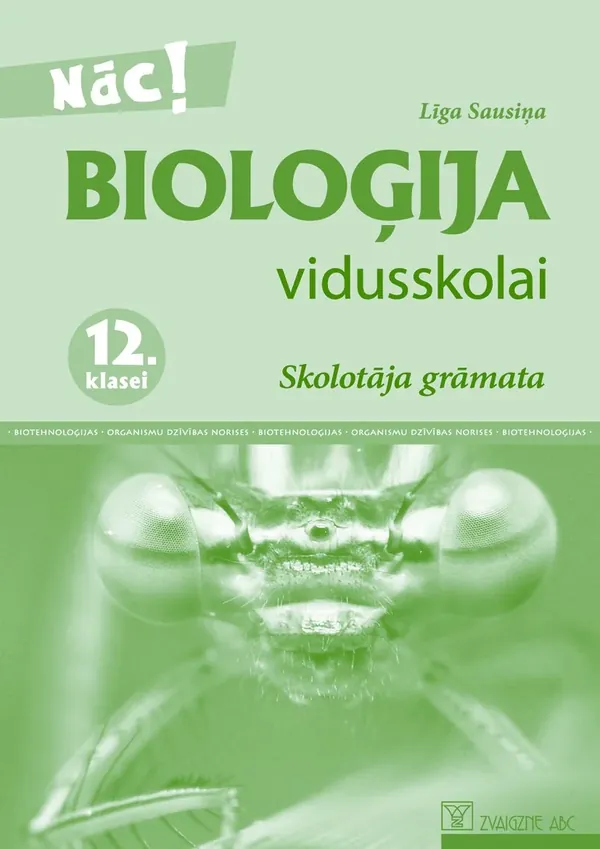 Bioloģija vidusskolai. 12. klasei. Skolotāja grāmata
