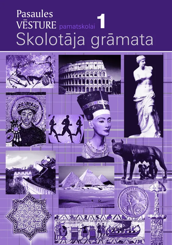 Pasaules vēsture pamatskolai. 1. daļa. Skolotāja grāmata