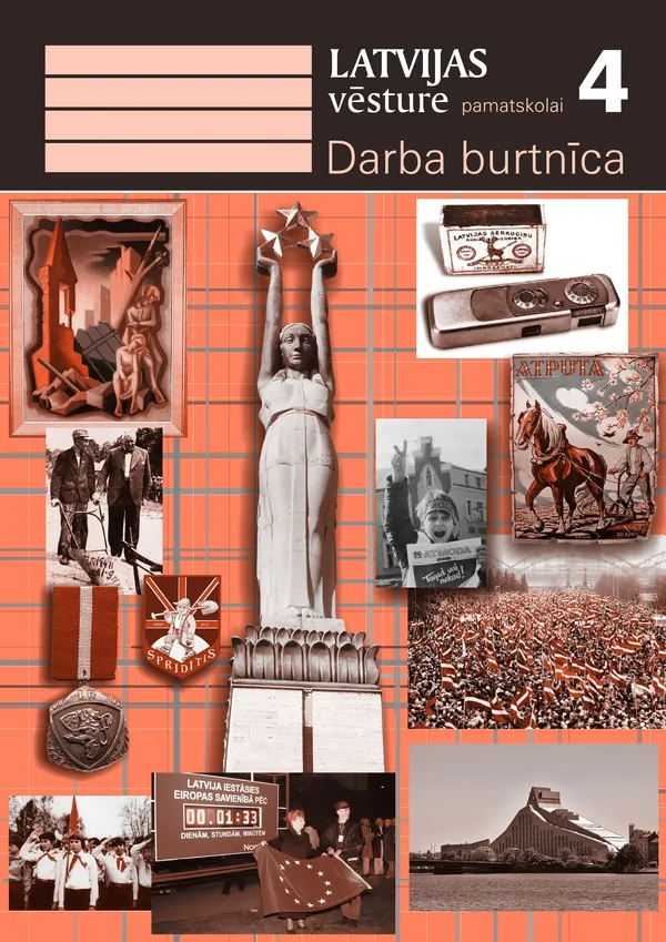Latvijas vēsture pamatskolai. 4. daļa. Darba burtnīca