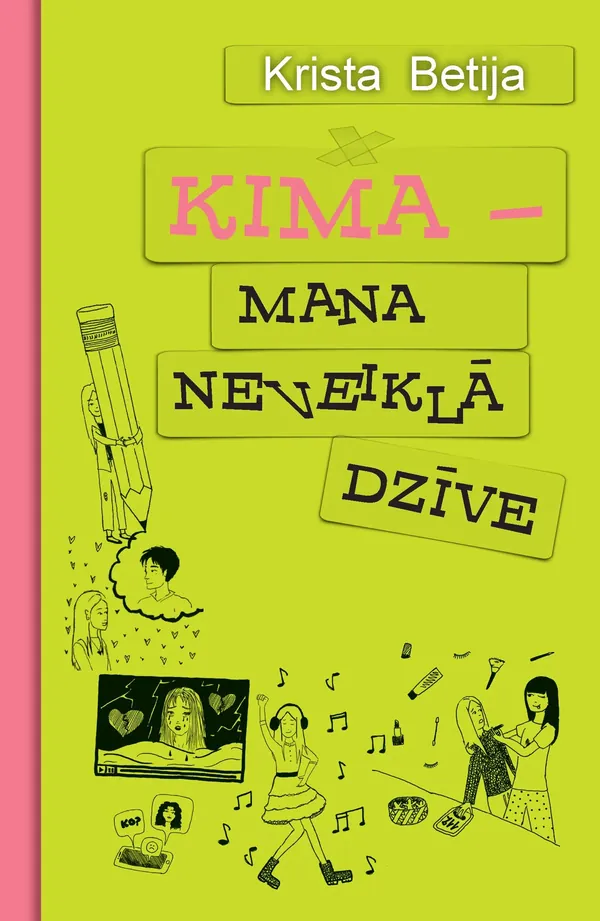 Kima - mana neveiklā dzīve