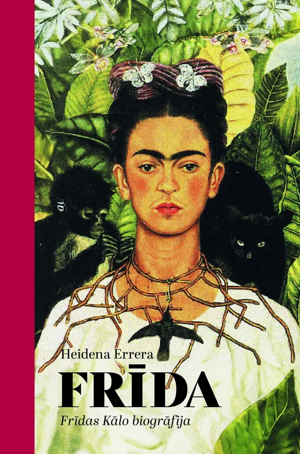 Frīda. Frīdas Kālo biogrāfija
