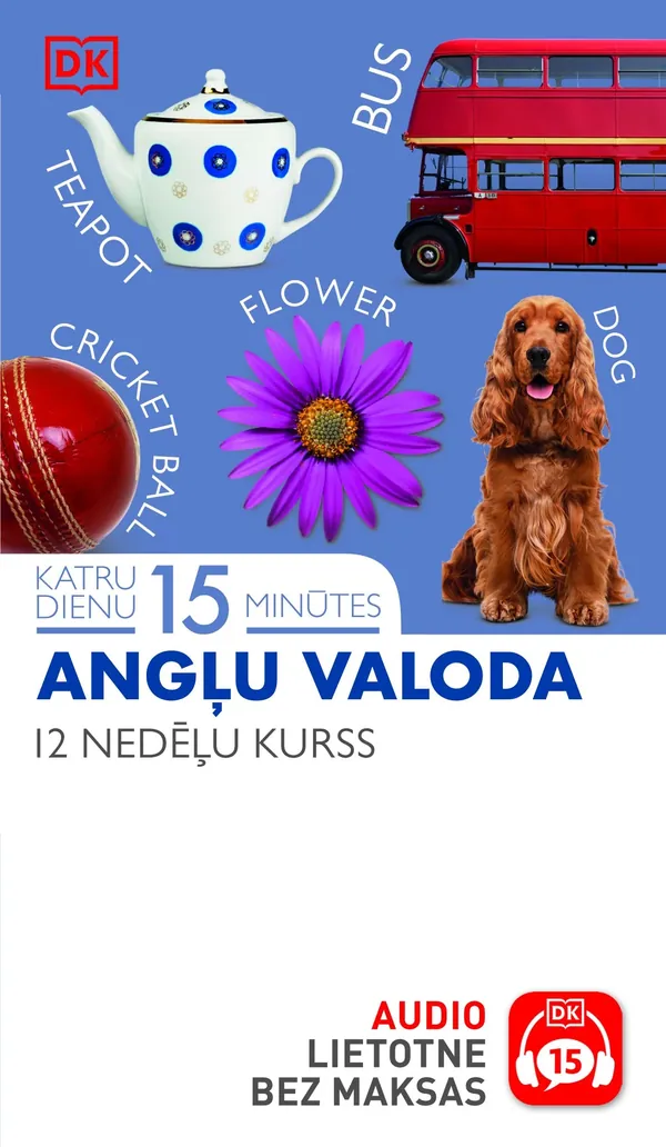 Angļu valoda. Katru dienu 15 minūtes