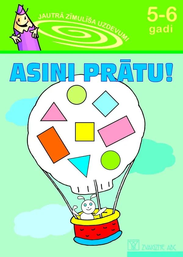 Asini prātu! 5-6 gadi