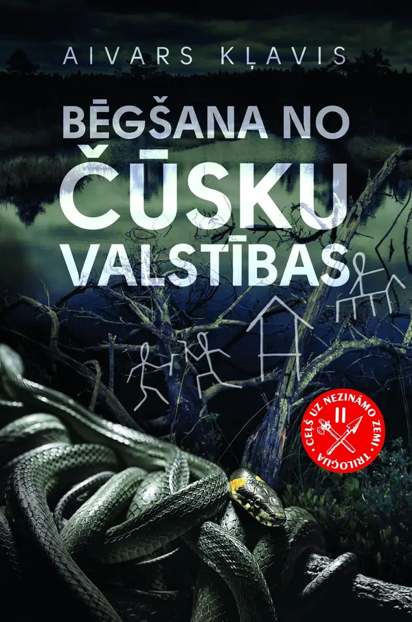 Bēgšana no čūsku valstības. Triloģijas "Ceļš uz nezināmo zemi" 2. grāmata