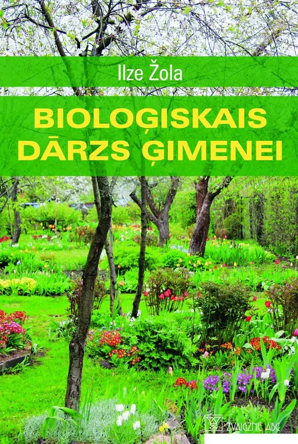 Bioloģiskais dārzs ģimenei