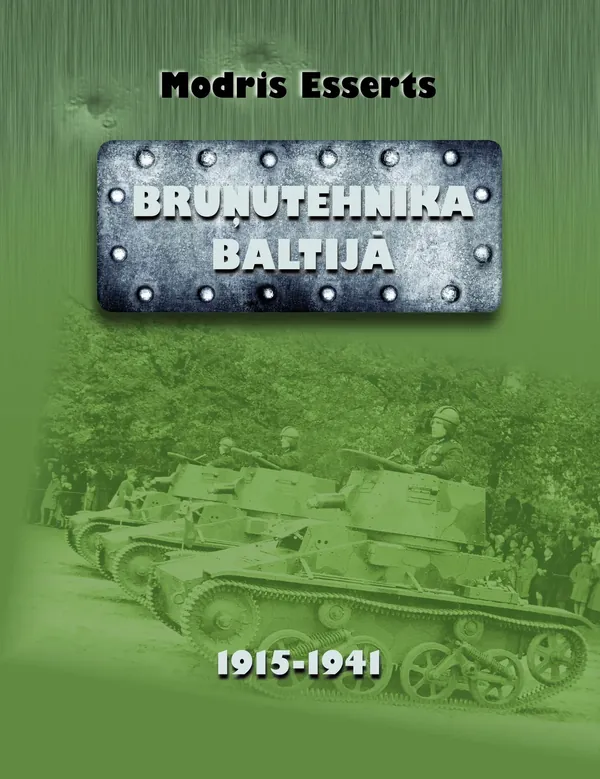 Bruņutehnika Baltijā 1915-1941