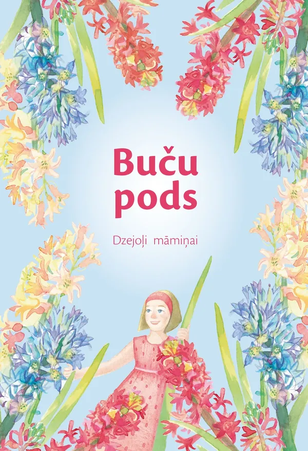 Buču pods. Dzejoļi māmiņai
