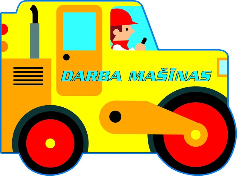Darba mašīnas. Manas mašīnas