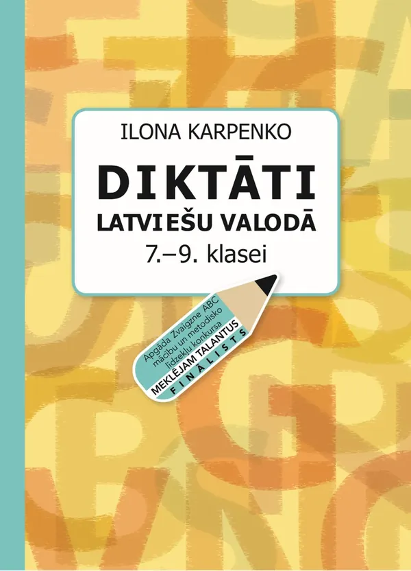 Diktāti latviešu valodā 7.–9. klasei