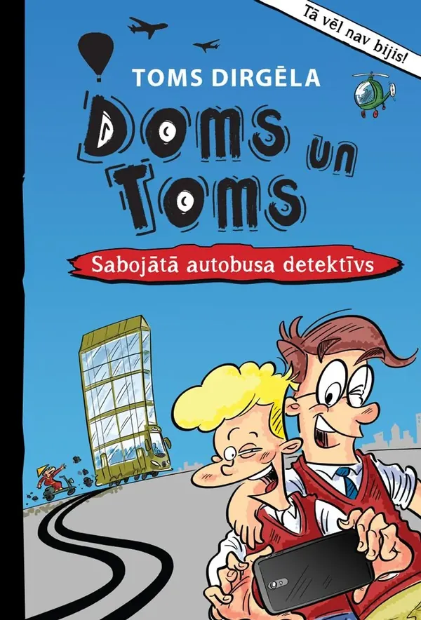 Doms un Toms II. Sabojātā autobusa detektīvs