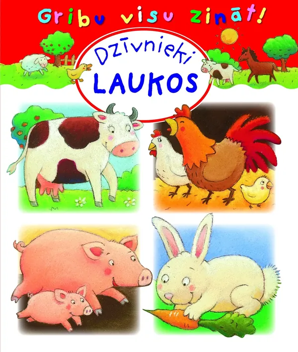 Dzīvnieki laukos. Gribu visu zināt!