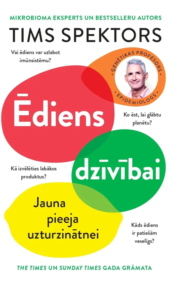 Ēdiens dzīvībai. Jauna pieeja uzturzinātnei