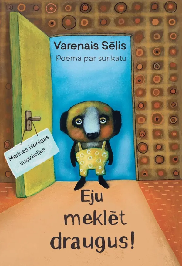 Eju meklēt draugus! Poēma par surikatu
