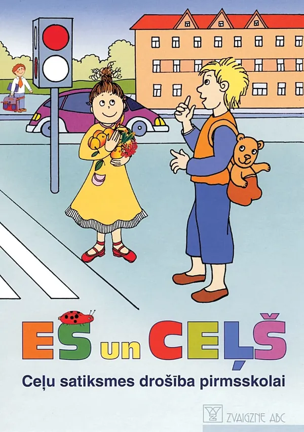 Es un ceļš. Ceļu satiksmes drošība pirmskolai