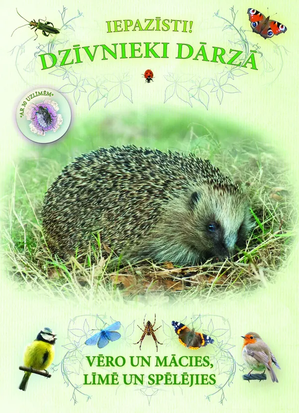 Iepazīsti! Dzīvnieki dārzā