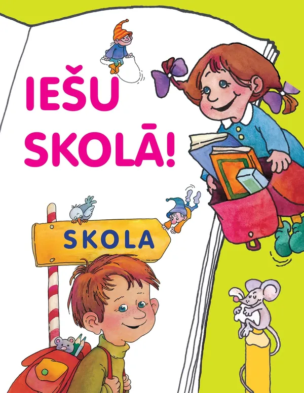 Iešu skolā!