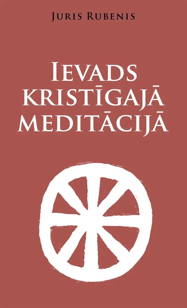 Ievads kristīgajā meditācijā