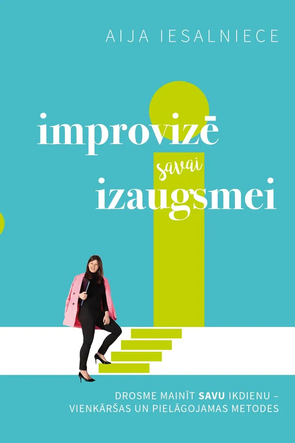 Improvizē savai izaugsmei