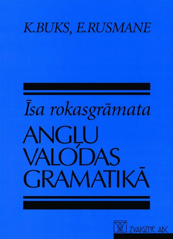 Īsa rokasgrāmata angļu valodas gramatikā