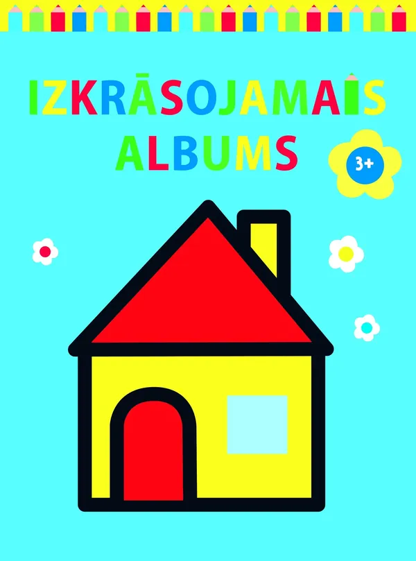 Izkrāsojamais albums. 3+ (ar māju)