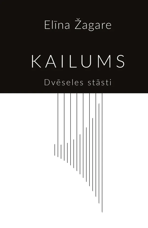 Kailums. Dvēseles stāsti