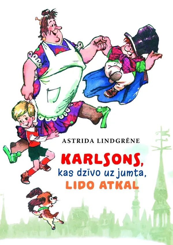 Karlsons, kas dzīvo uz jumta, lido atkal