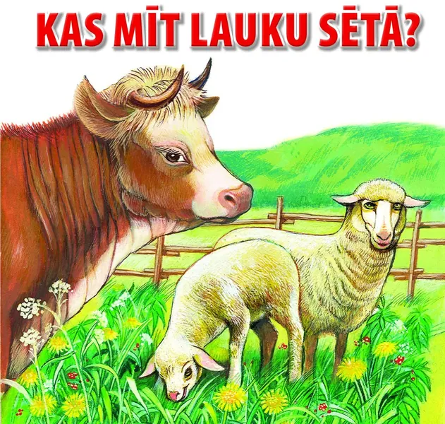 Kas mīt lauku sētā?