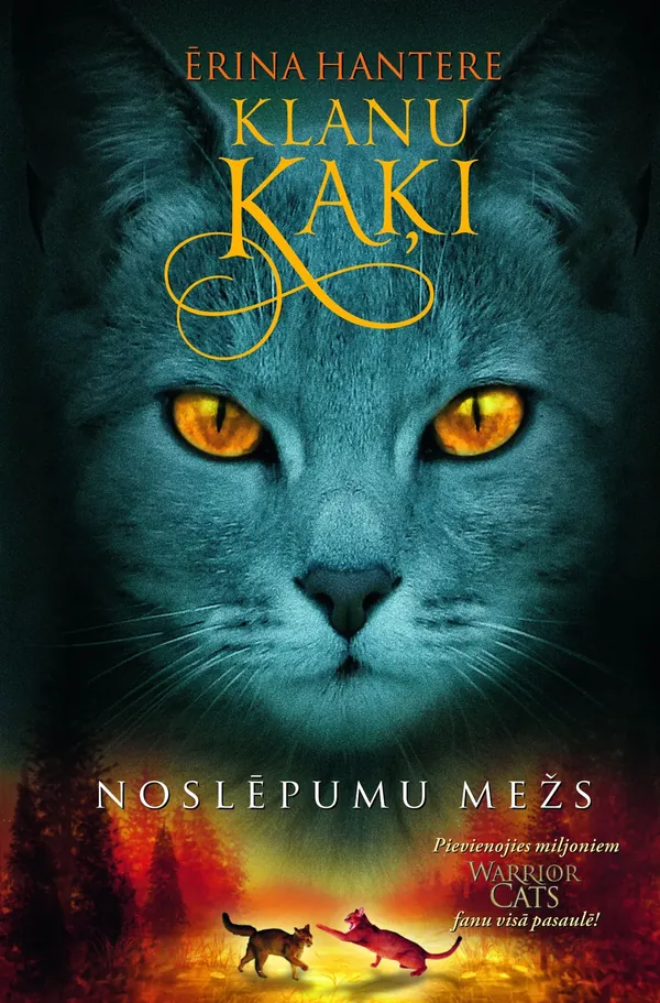 Klanu kaķi, 3. Noslēpumu mežs