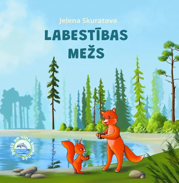 Labestības mežs. Delfs un viņa komanda