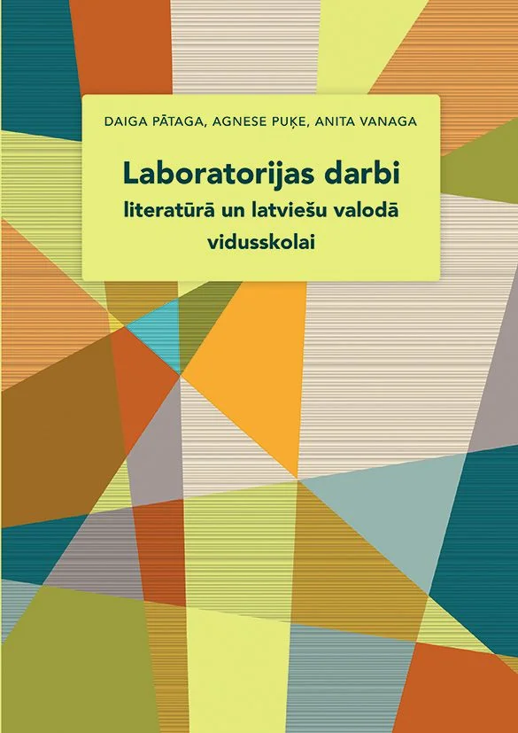 Laboratorijas darbi literatūrā un latviešu valodā vidusskolai
