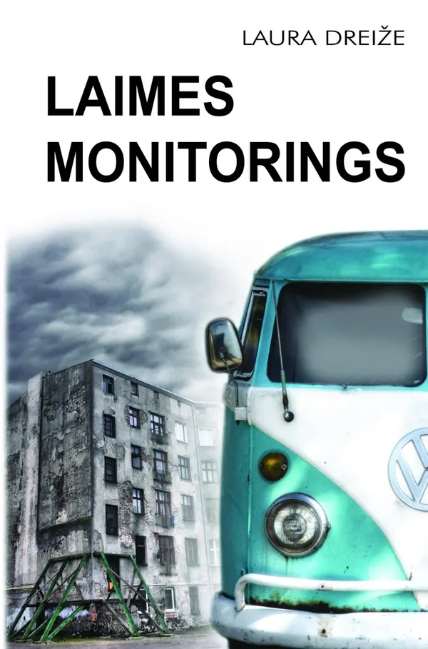 Laimes monitorings