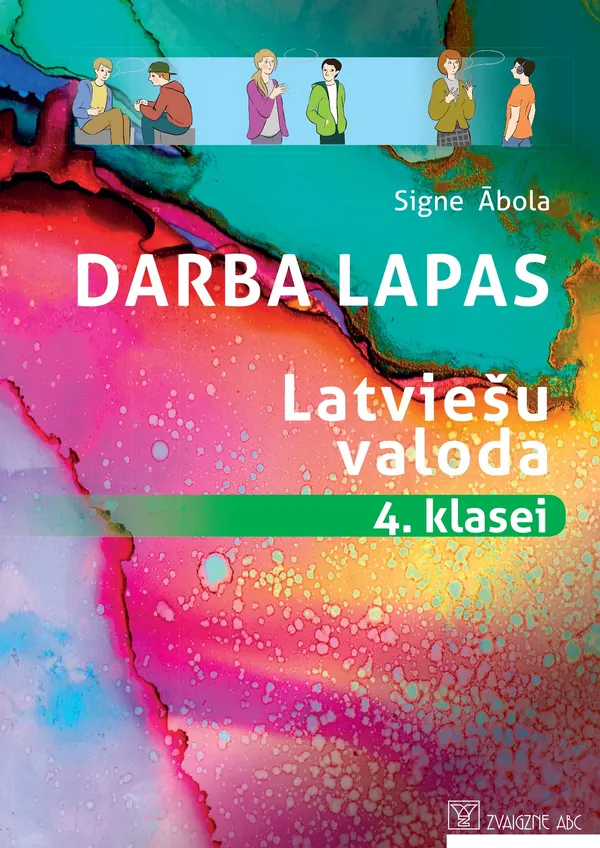 Latviešu valoda 4. klasei. Darba lapas. Kompetenču pieeja