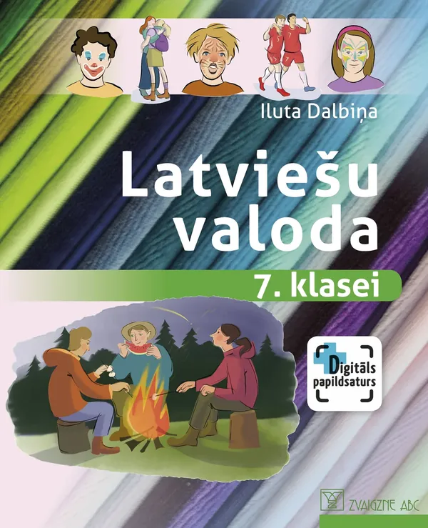 Latviešu valoda 7. klasei. Mācību grāmata. Kompetenču pieeja + papildsaturs