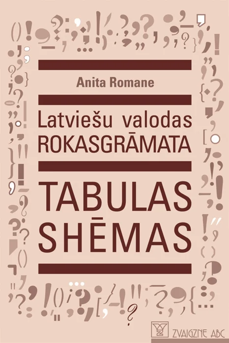 Latviešu valodas rokasgrāmata. Tabulas un shēmas