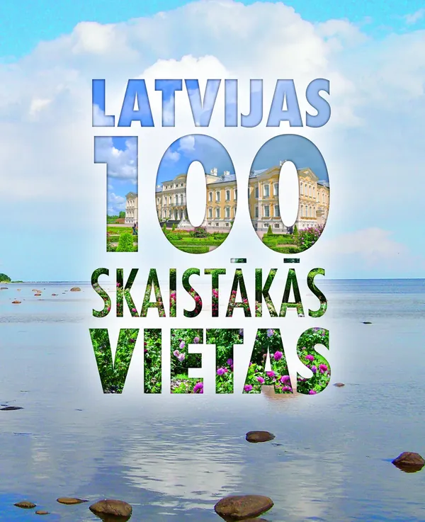 Latvijas 100 skaistākās vietas
