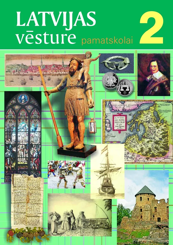 Latvijas vēsture pamatskolai. 2. daļa. Mācību grāmata