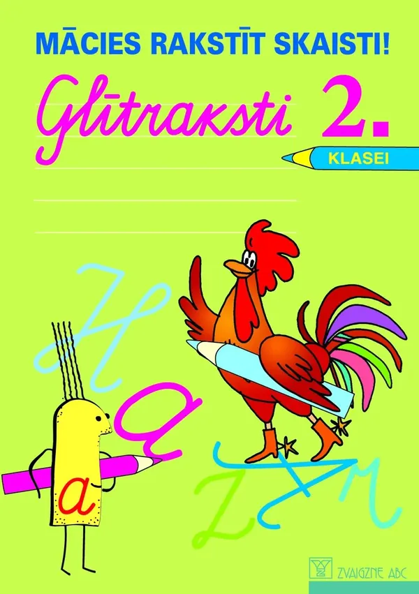 Mācies rakstīt skaisti! Glītraksti 2. klasei