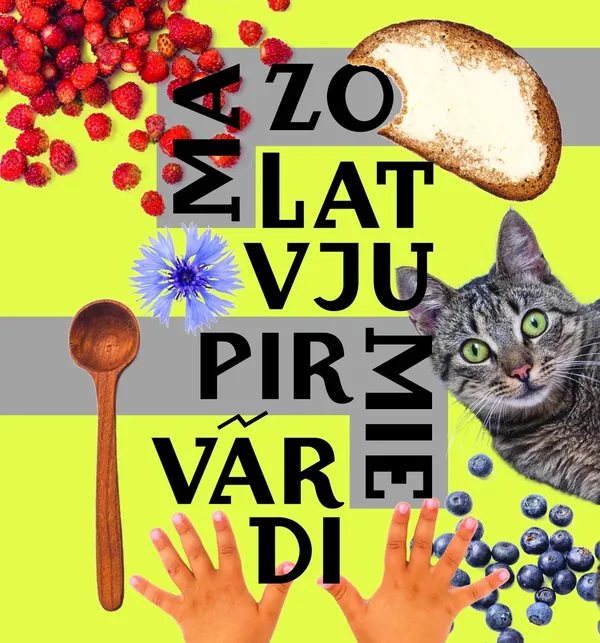 Mazo latvju pirmie vārdi