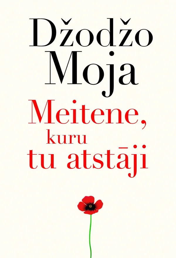 Meitene, kuru tu atstāji