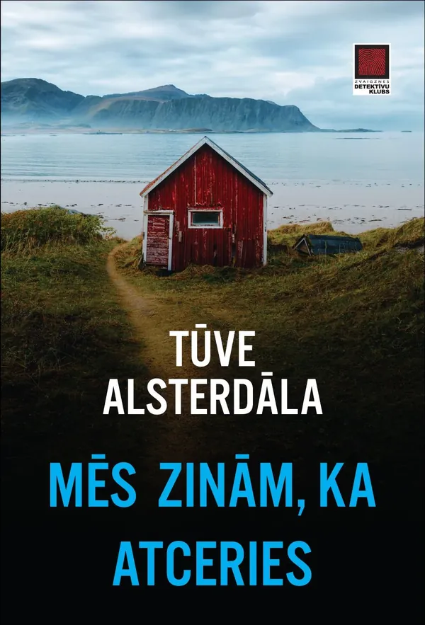 Mēs zinām, ka atceries