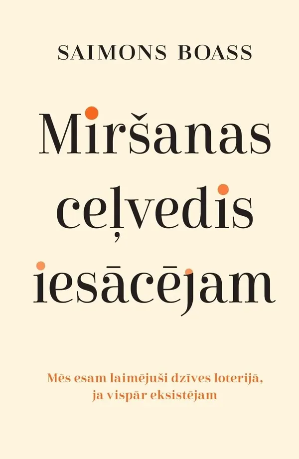 Miršanas ceļvedis iesācējam