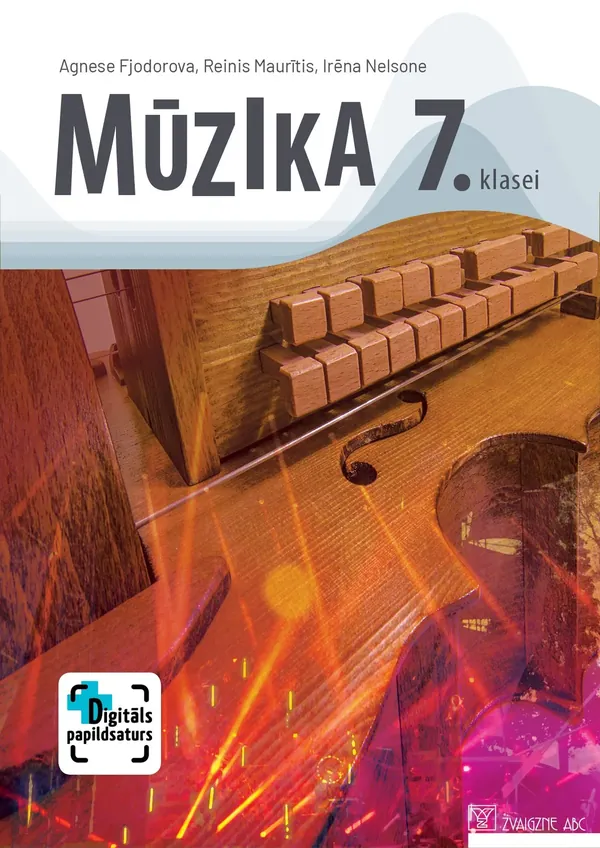 Mūzika 7. klasei. Mācību grāmata. Kompetenču pieeja + papildsaturs