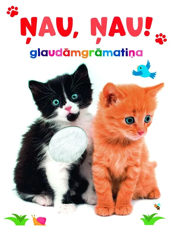 Ņau, ņau! Glaudāmgrāmatiņa